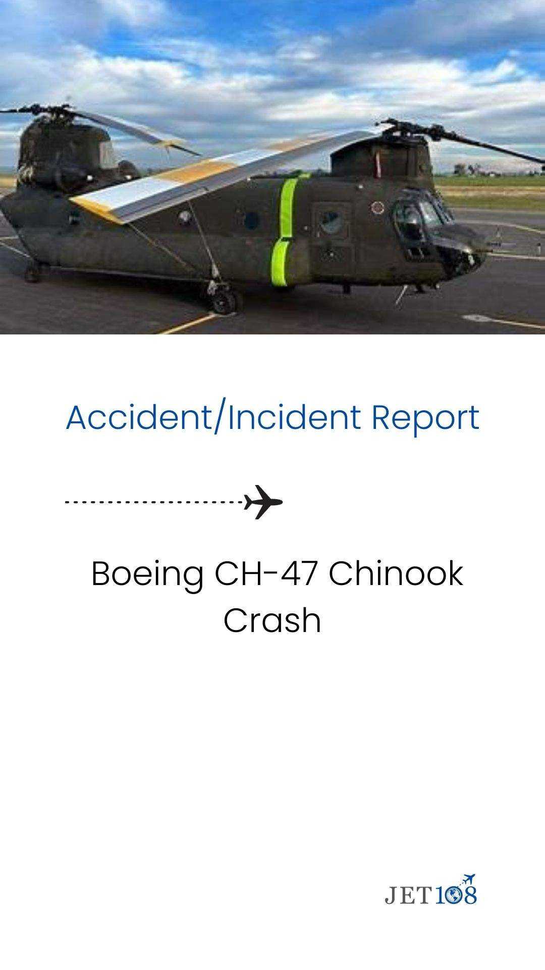 Boeing CH-47 Chinook Crash