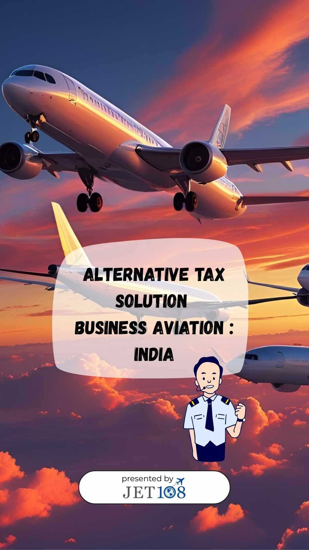 Alternative Tax Solution Business Aviation : India