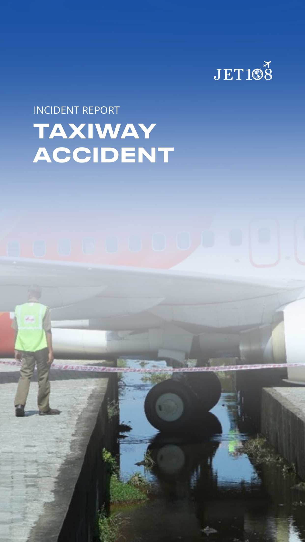 Incident Report: Taxiway Accident