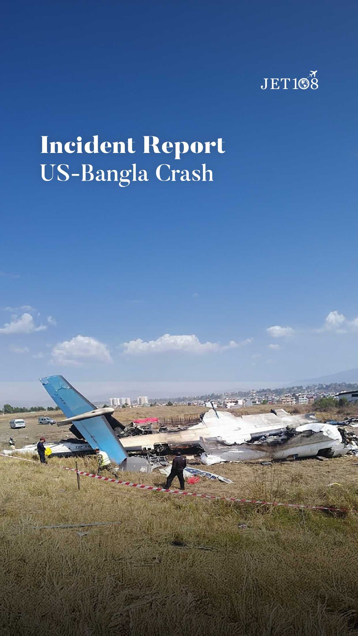 Incident Report: US Bangla Crash