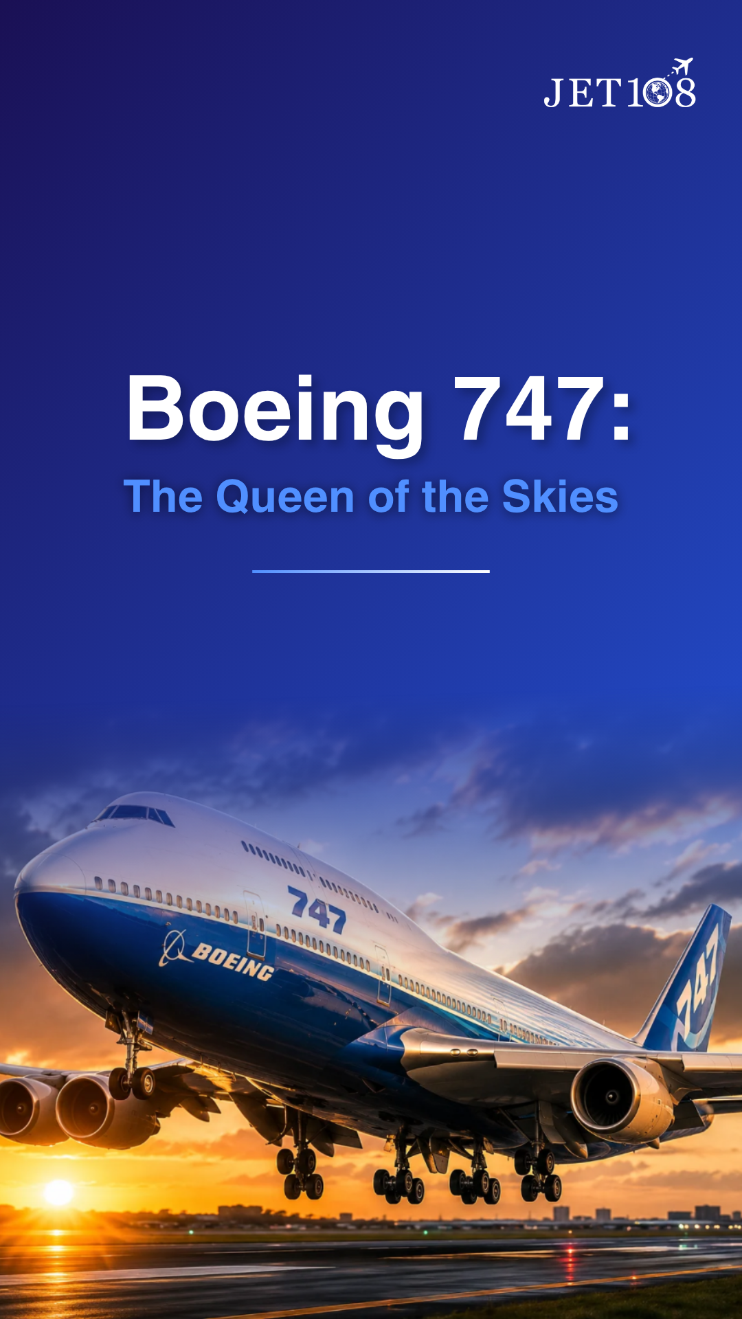 Boeing 747: The Queen of the Skies