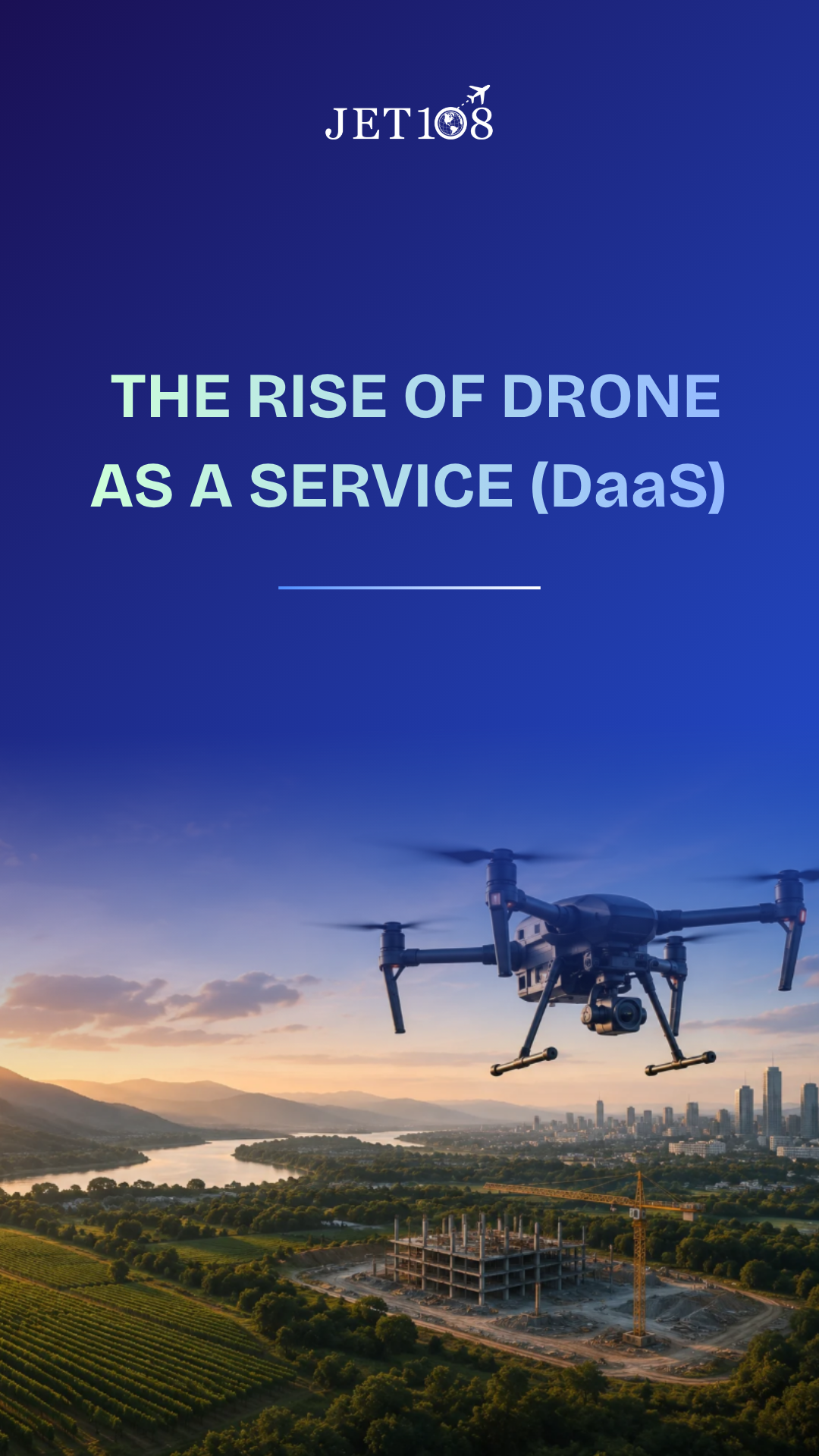 The Rise Of Drone As A Service (DaaS)