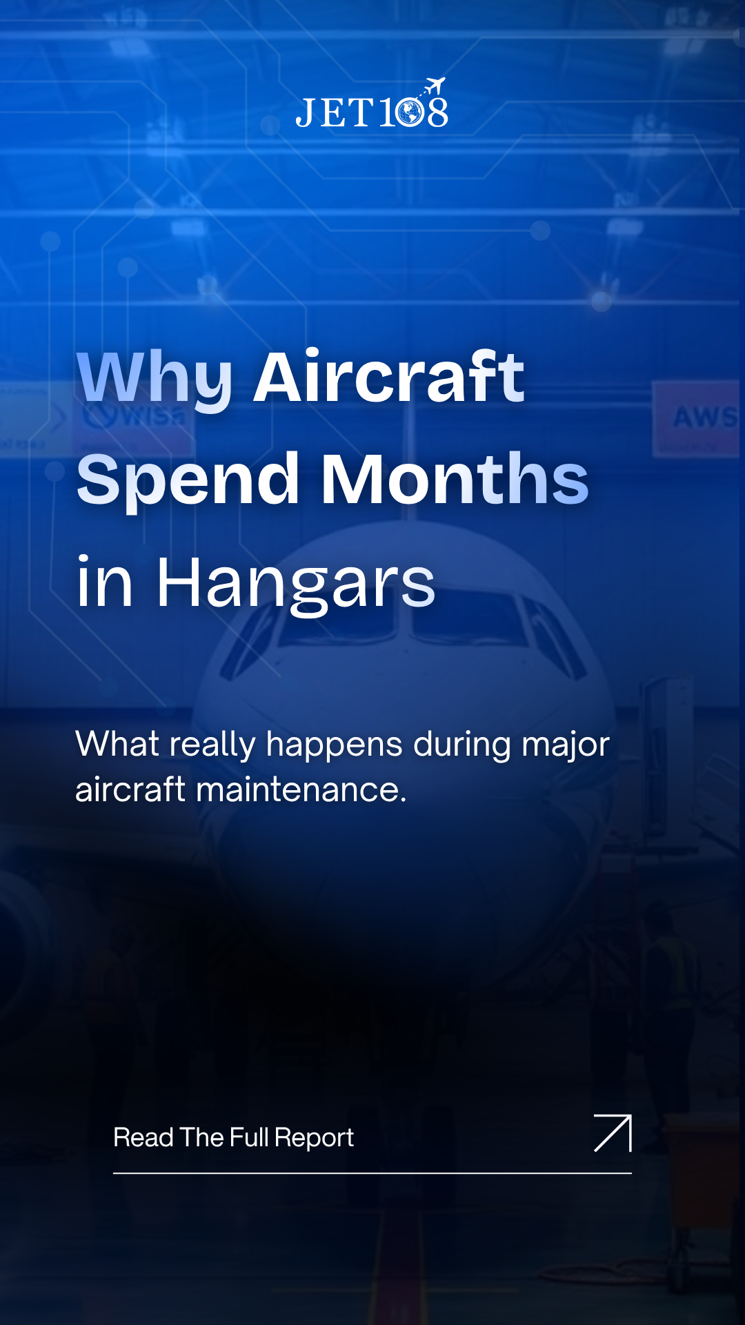 Why Aircraft Spend Months in Hangars
